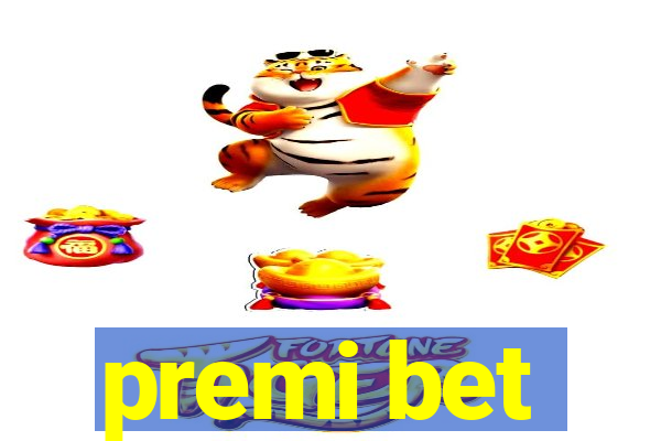 premi bet