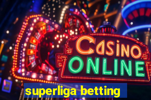 superliga betting