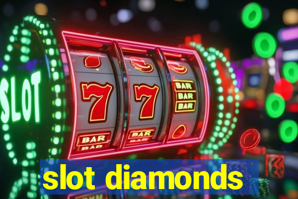 slot diamonds