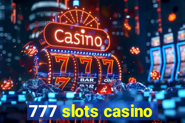 777 slots casino