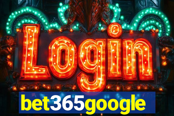 bet365google