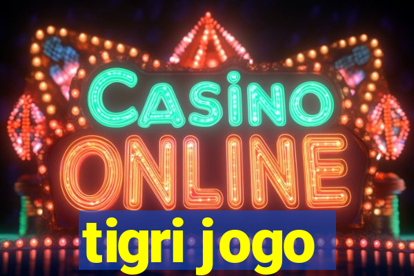 tigri jogo