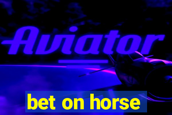 bet on horse