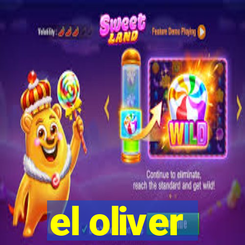 el oliver