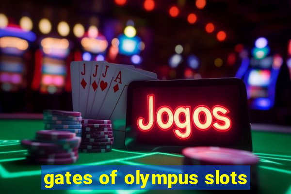 gates of olympus slots