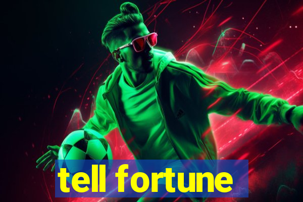 tell fortune