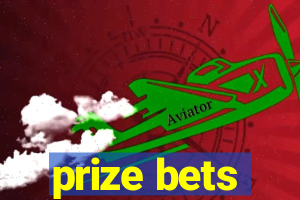 prize bets