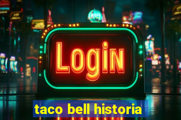 taco bell historia