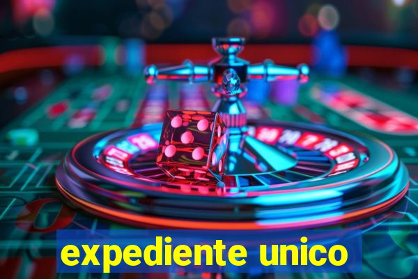 expediente unico