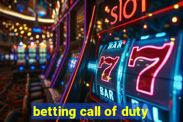 betting call of duty