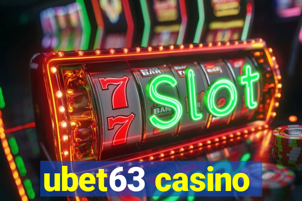 ubet63 casino