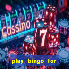 play bingo for money no deposit