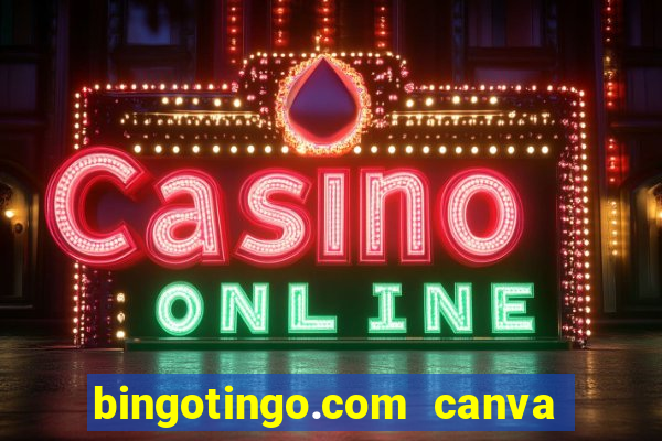 bingotingo.com canva pro free