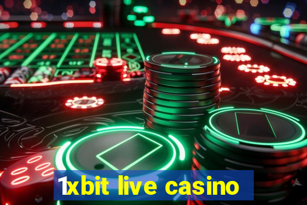 1xbit live casino