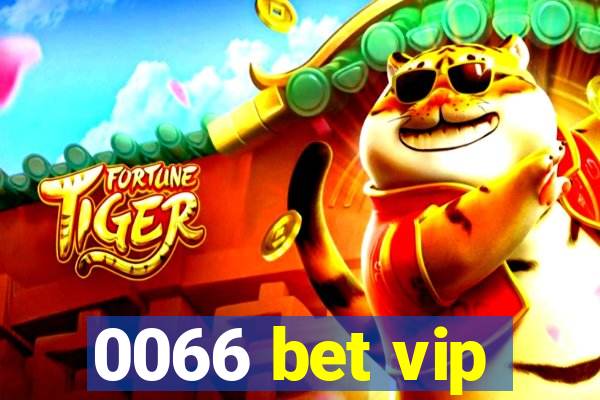 0066 bet vip