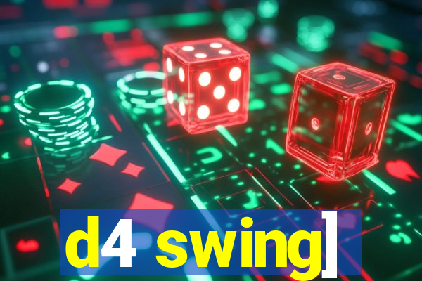 d4 swing]