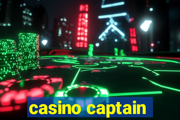 casino captain