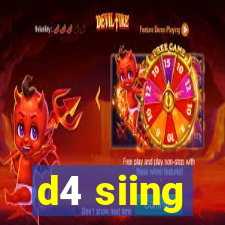 d4 siing