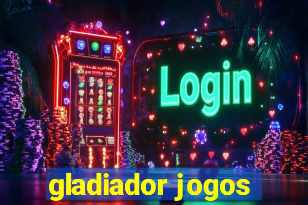 gladiador jogos