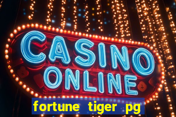 fortune tiger pg slot demo