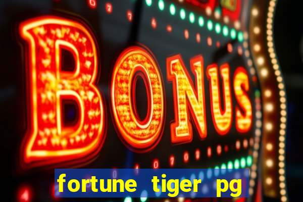 fortune tiger pg slot demo