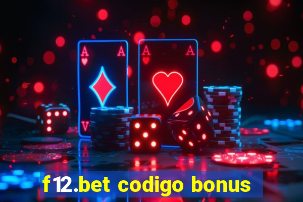 f12.bet codigo bonus