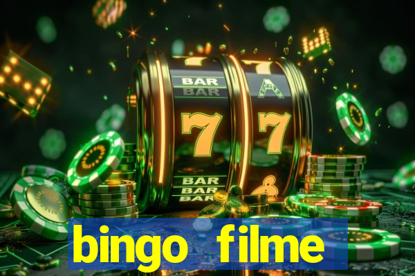 bingo filme completo dublado