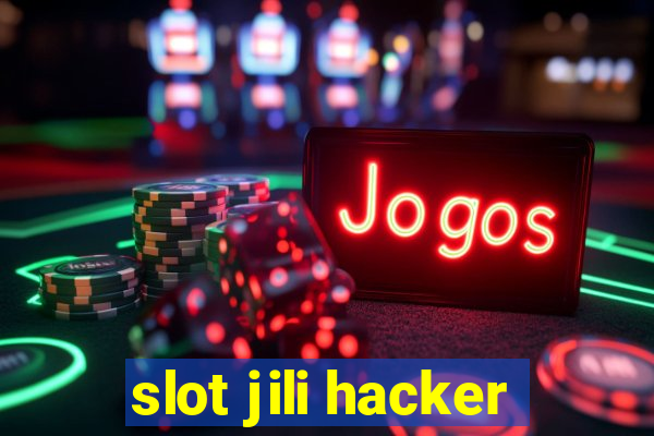 slot jili hacker