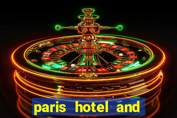 paris hotel and casino in las vegas