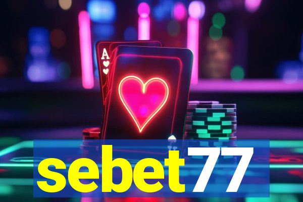 sebet77