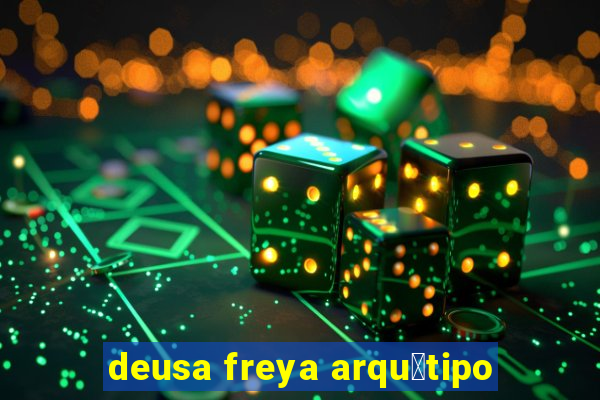 deusa freya arqu茅tipo