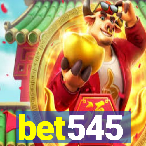 bet545