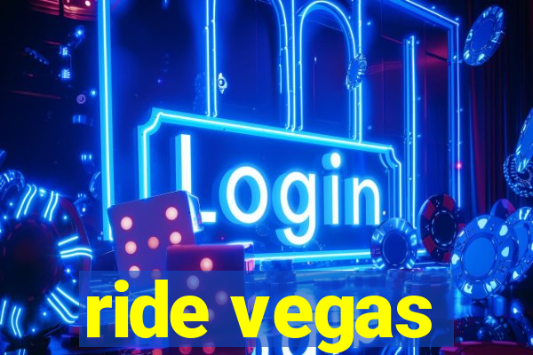 ride vegas