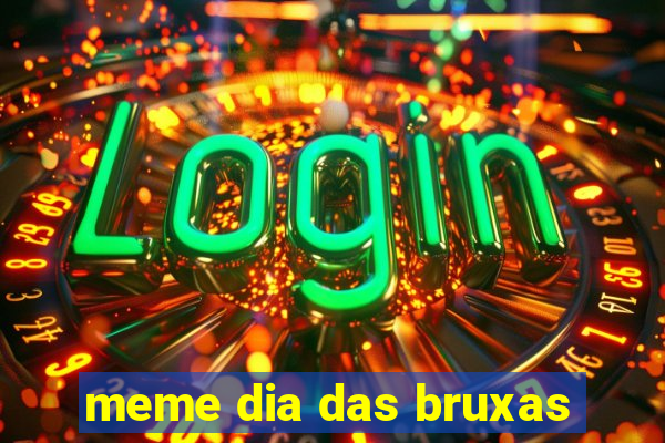 meme dia das bruxas