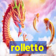 rolletto