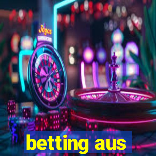 betting aus