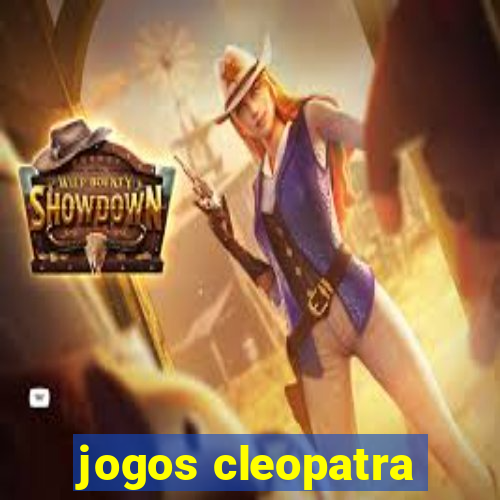 jogos cleopatra