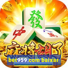 bet959.com baixar