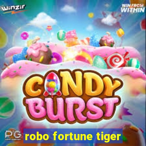 robo fortune tiger