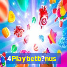 4Playbetb?nus