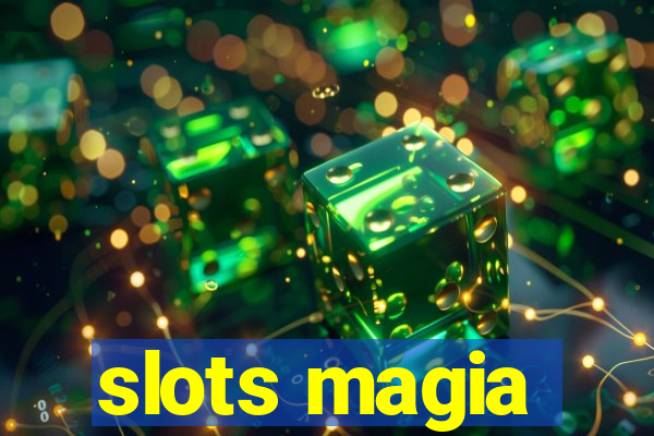 slots magia