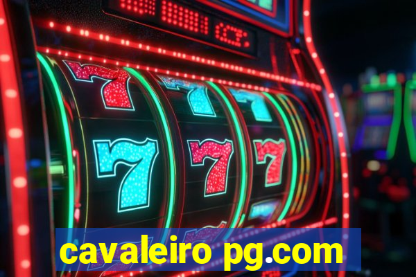 cavaleiro pg.com