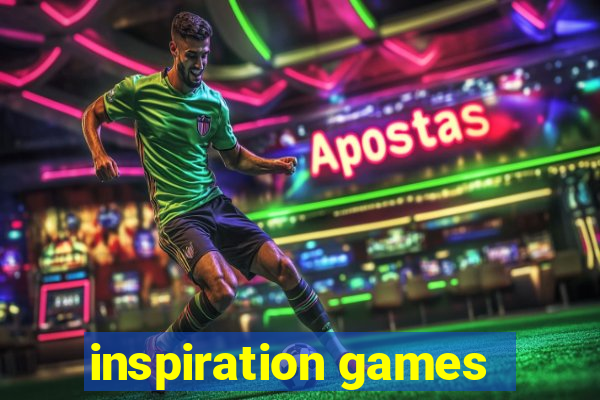 inspiration games