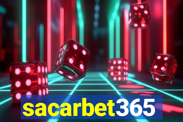 sacarbet365