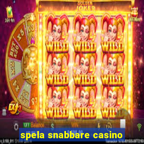 spela snabbare casino