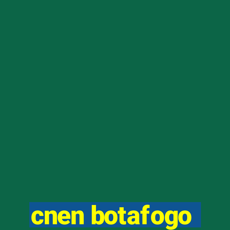 cnen botafogo