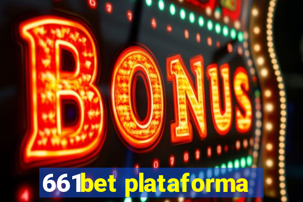 661bet plataforma