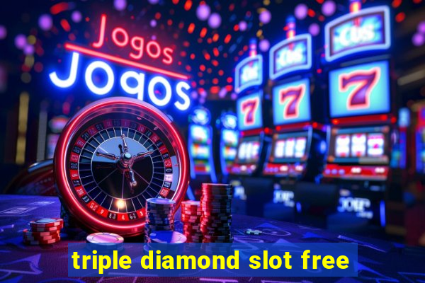 triple diamond slot free