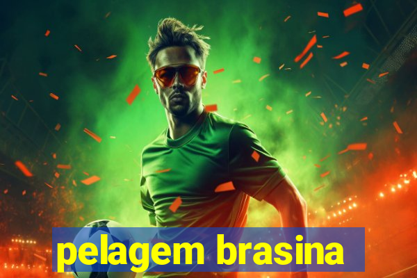 pelagem brasina