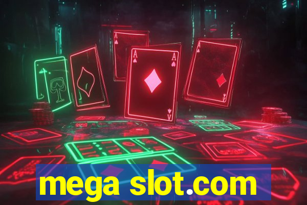 mega slot.com